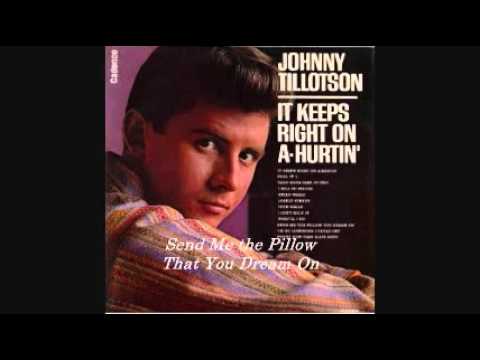 JOHNNY TILLOTSON - SEND ME THE PILLOW YOU DREAM ON 1962